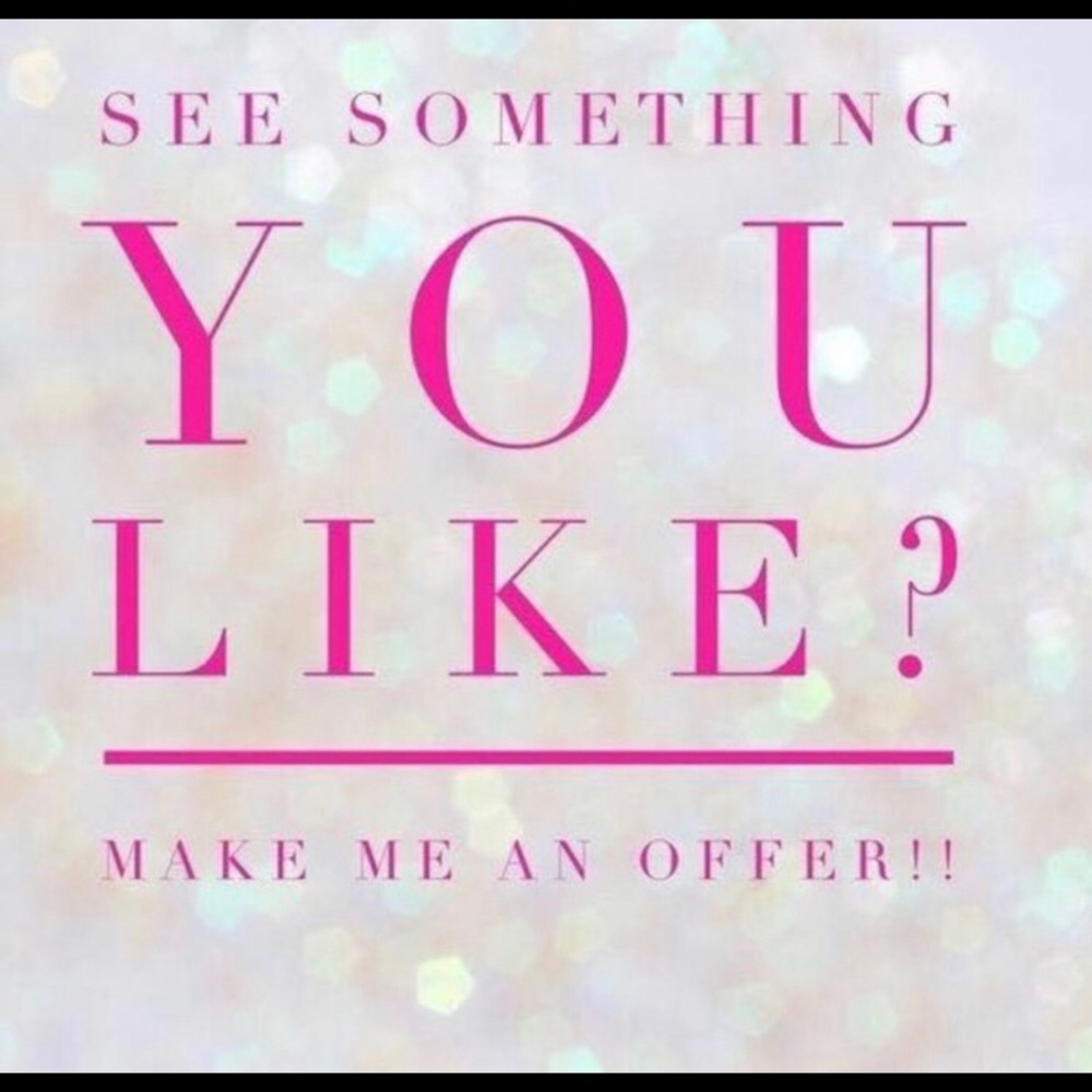 Always open to offers!!